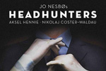 Hodejegerne (a.k.a. Headhunters – 2011)