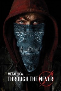 2013 Metallica: Through The Never