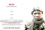 Beasts of No Nation