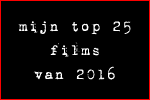 mijn top 25 films van 2016