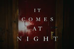 It Comes at Night