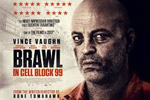Brawl in Cell Block 99