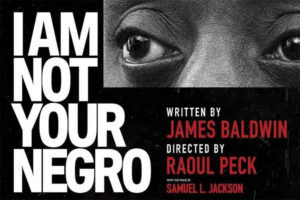 I Am Not Your Negro