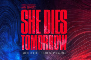 She Dies Tomorrow