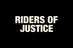 Riders of Justice