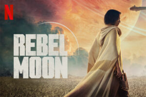 Rebel Moon - Part One: A Child of Fire