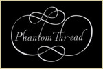 Phantom Thread